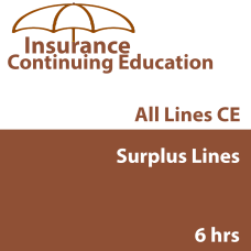 6 hr all Licenses CE - Surplus Lines (INSCE036FL6)