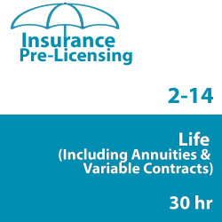 30 hr 2-14 Life and Variable Annuity Prelicensing Course (3 months)